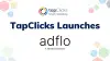 TapClicks Launches Adflo: The AI OS for Modern Media Teams, with Managed Services and Exclusive Inventory Access