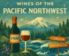 Tasting Wines of Oregon and Washington