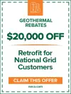 $20,000 off geothermal retrofit for National Grid customers