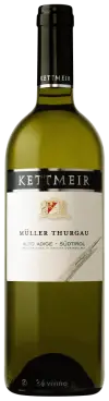Kettmeir Muller Thurgau