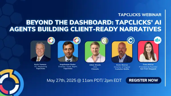 Beyond the Dashboard: TapClicks AI Agents Building Client-Ready Narratives