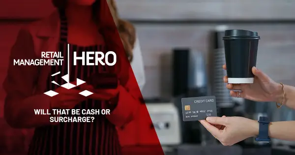 Will That Be Cash or Surcharge? Part 2
