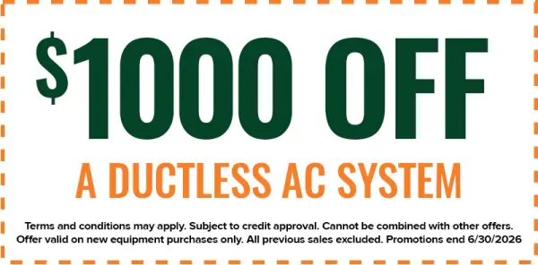 1000 off a ductless AC system; terms apply, promo ends June 30, 2026.