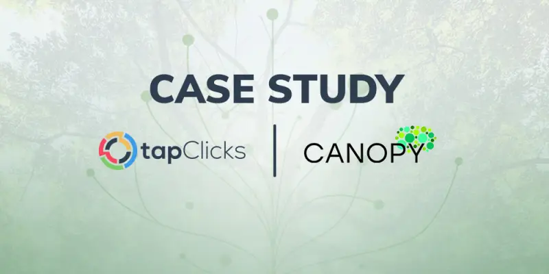 TapClicks Onboards Canopy 3 Months Faster Than Anticipated