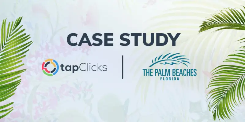 TapClicks Plays a Role in Helping Discover The Palm Beaches Achieve Record 9.2 Million Visitors