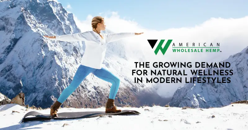 The Growing Demand for Natural Wellness in Modern Lifestyles
