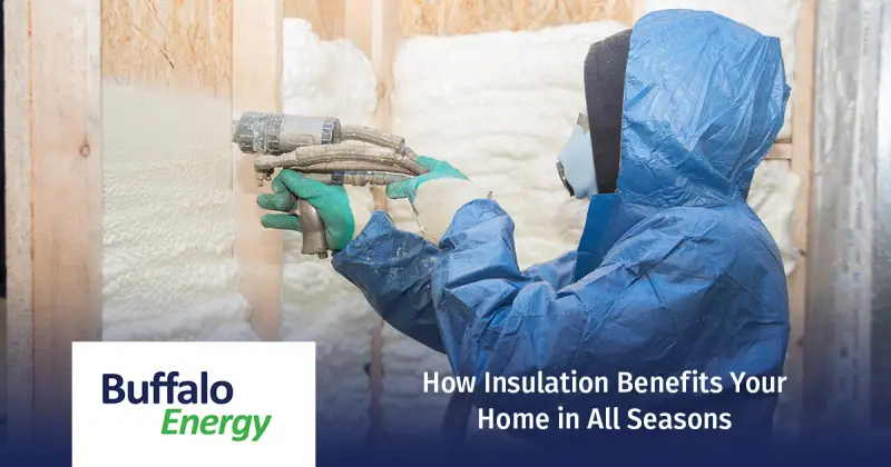 How Insulation Benefits Your Home in All Seasons