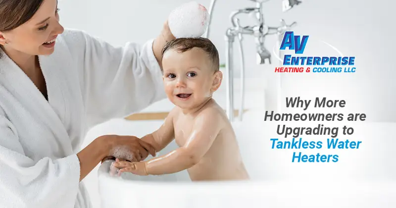 Why More Homeowners are Upgrading to Tankless Water Heaters